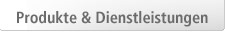 Produkte & Dienstleistungen